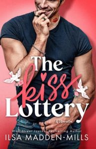 The Kiss Lottery by Ilsa Madden-Mills EPUB & PDF