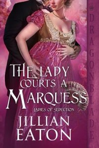 The Lady Courts a Marquess by Jillian Eaton EPUB & PDF