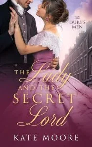 The Lady and the Secret Lord by Kate Moore EPUB & PDF