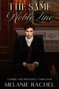 The Same Noble Line by Melanie Rachel EPUB & PDF