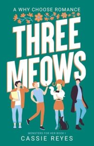 Three Meows by Cassie Reyes EPUB & PDF