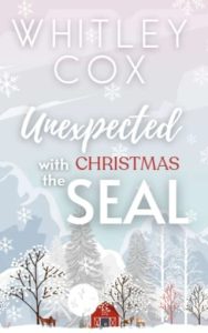 Unexpected Christmas with the SEAL by Whitley Cox EPUB & PDF