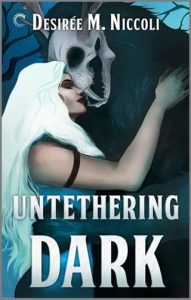 Untethering Dark by Desirée M. Niccoli EPUB & PDF