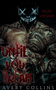 Until You Break by Avery Collins EPUB & PDF