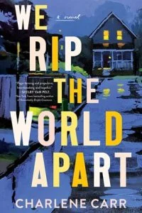 We Rip the World Apart by Charlene Carr EPUB & PDF