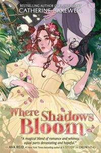 Where Shadows Bloom by Catherine Bakewell EPUB & PDF