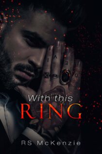 With This Ring by RS McKenzie