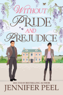 Without Pride and Prejudice by Jennifer Peel