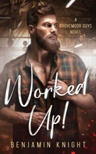 Worked Up! by Benjamin Knight EPUB & PDF