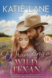 Wrangling a Wild Texan by Katie Lane EPUB & PDF