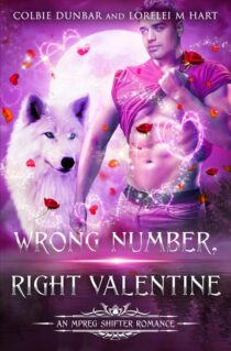 Wrong Number, Right Valentine by Lorelei M. Hart & Colbie Dunbar