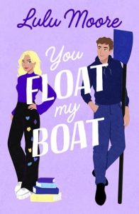 You Float My Boat by Lulu Moore EPUB & PDF