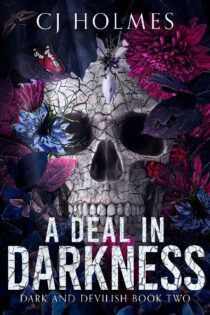 A Deal in Darkness by CJ Holmes