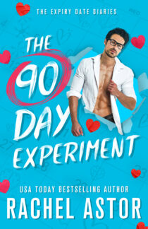 The 90-Day Experiment by Rachel Astor