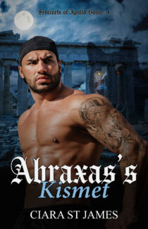 Abraxas's Kismet by Ciara St James