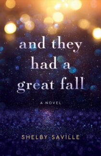 And They Had a Great Fall by Shelby Saville EPUB & PDF