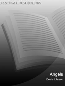 Angels by Denis Johnson EPUB & PDF