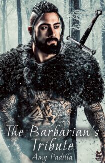 The Barbarian's Tribute by Amy Padilla