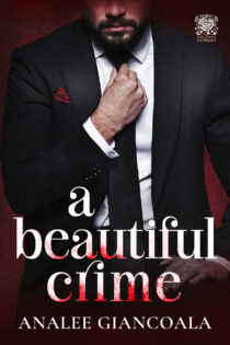 A Beautiful Crime by Analee Giancoala