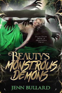 Beauty’s Monstrous Demons by Jenn Bullard EPUB & PDF