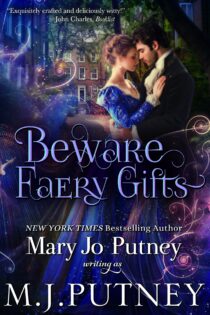 Beware Faery Gifts by M.J. Putney