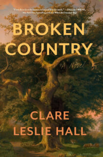 Broken Country by Clare Leslie Hall