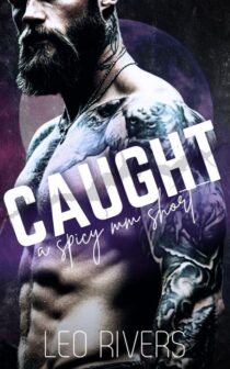 Caught by Leo Rivers