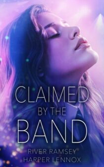 Claimed by the Band by Harper Lennox & River Ramsey