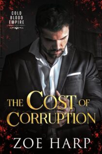 The Cost of Corruption by Zoe Harp EPUB & PDF