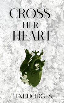 Cross Her Heart by Lexi Hodges EPUB & PDF