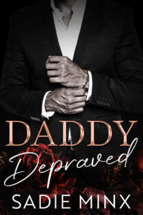 Daddy Depraved by Sadie Minx EPUB & PDF