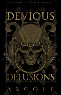 Devious Delusions by A.X. Cole