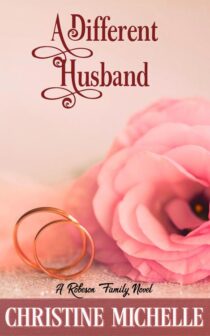 A Different Husband by Christine Michelle