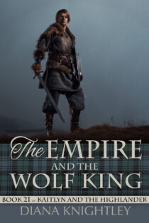 The Empire and the Wolf King by Diana Knightley EPUB & PDF