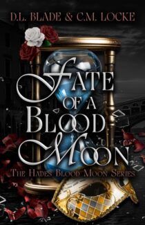 Fate of a Blood Moon by D.L. Blade