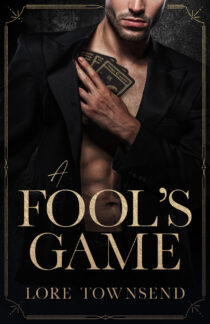 A Fool's Game by Lore Townsend