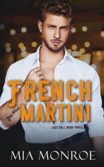 French Martini by Mia Monroe EPUB & PDF