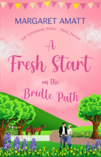 A Fresh Start on the Bridle Path by Margaret Amatt