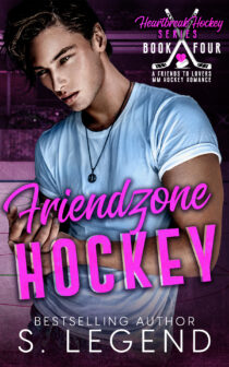 Friendzone Hockey by S. Legend