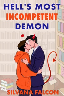 Hell's Most Incompetent Demon by Silvana Falcon EPUB & PDF