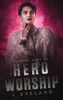 Hero Worship by L Eveland