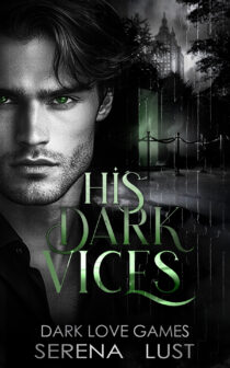 His Dark Vices by Serena Lust