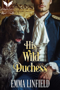 His Wild Duchess by Emma Linfield