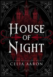 House of Night by Celia Aaron