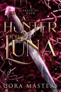 A Hunter for Luna by Cora Masters