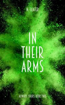 In Their Arms by N. Slater EPUB & PDF