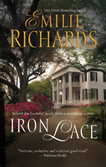 Iron Lace by Emilie Richards