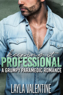 Keeping It Professional by Layla Valentine