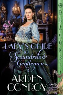 A Lady’s Guide to Scoundrels and Gentlemen by Arden Conroy EPUB & PDF