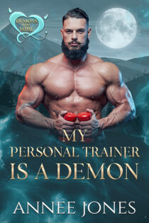 My Personal Trainer is a Demon by Annee Jones